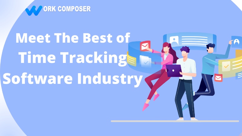Meet the Best of the Time Tracking Software Industry